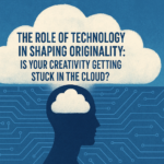 Silhouette of a human head with a cloud inside the brain, set against a backdrop of digital circuit lines, with a larger cloud above containing the title: “The Role of Technology in Shaping Originality: Is Your Creativity Getting Stuck in the Cloud?”